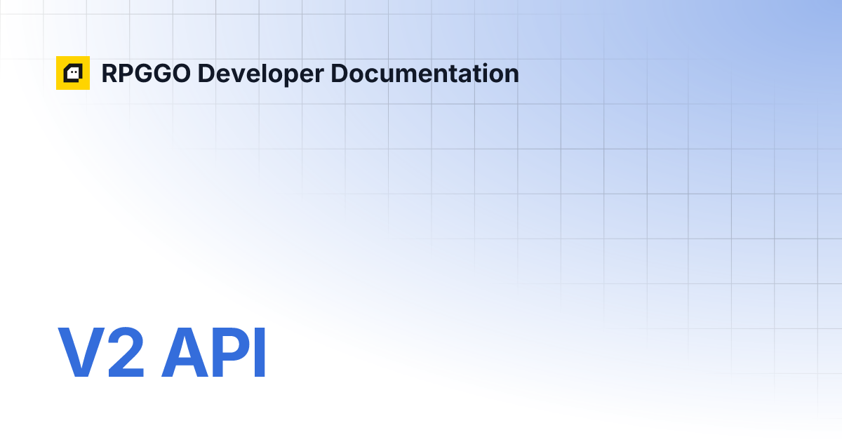 V2 API | RPGGO Developer Documentation