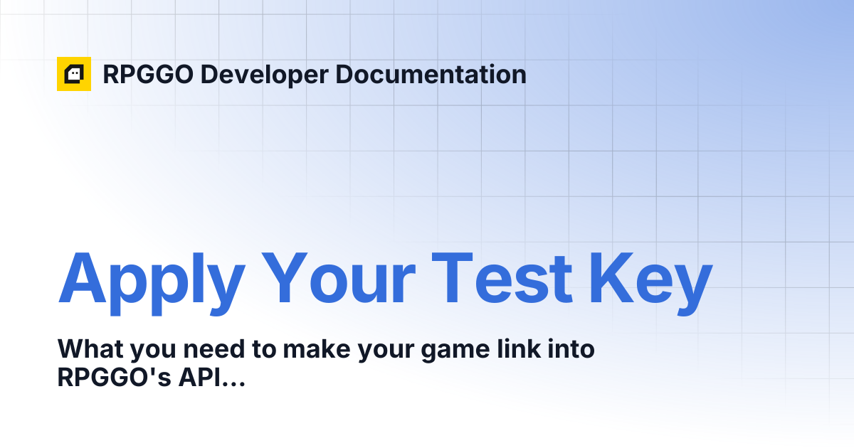 Apply Your Test Key | RPGGO Developer Documentation